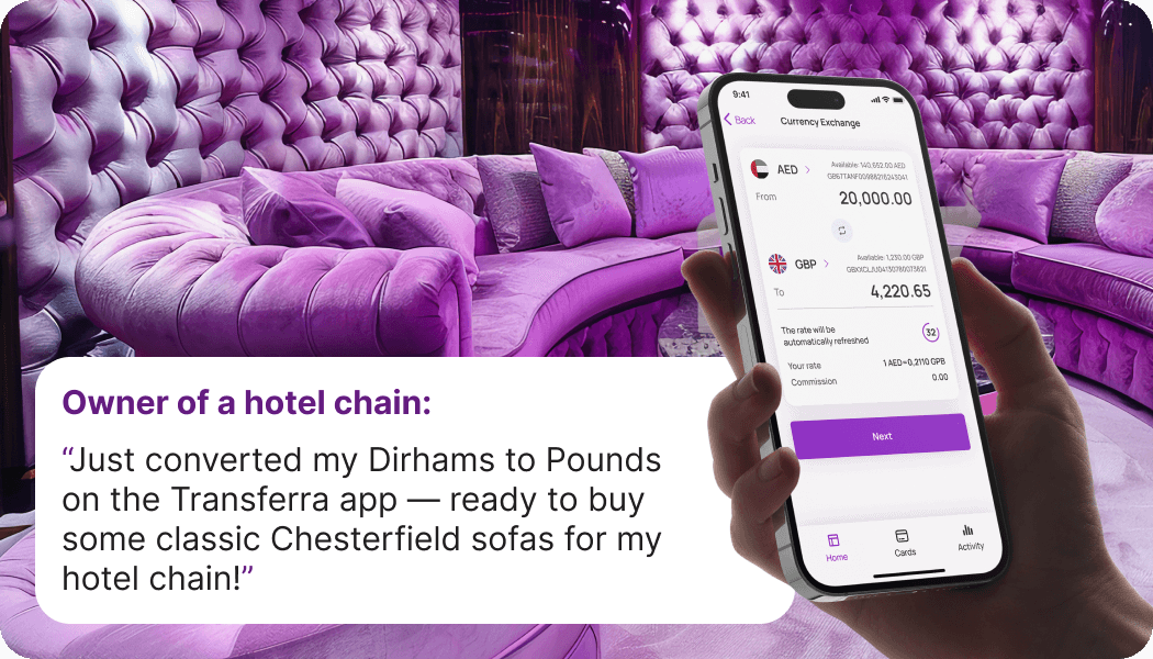 The Transferra iOS app allows users to convert currencies, such as AED to GBP, for various transactions. For instance, a hotel chain owner in Singapore and UAE can easily switch between AED and GBP for supplier payments.