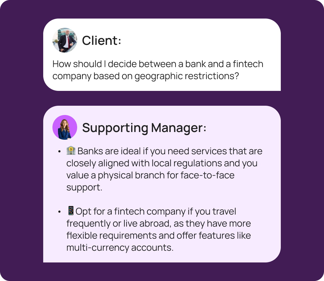 Banks offer local regulations and physical branches, while fintech companies offer flexible requirements and multi-currency accounts for frequent travelers or those living abroad.